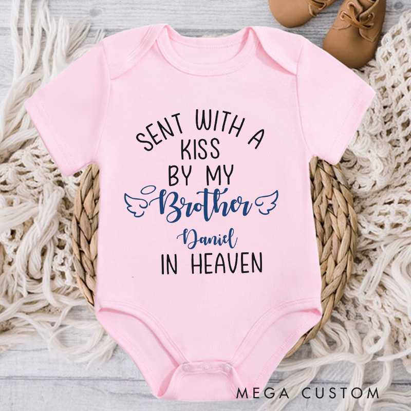 Personalized Sent with A Kiss by My Brother In Heaven Baby Bodysuit In Memory Of Onesie Baby Shower Gift Brother In Heaven Guardian Angel Rainbow Baby
