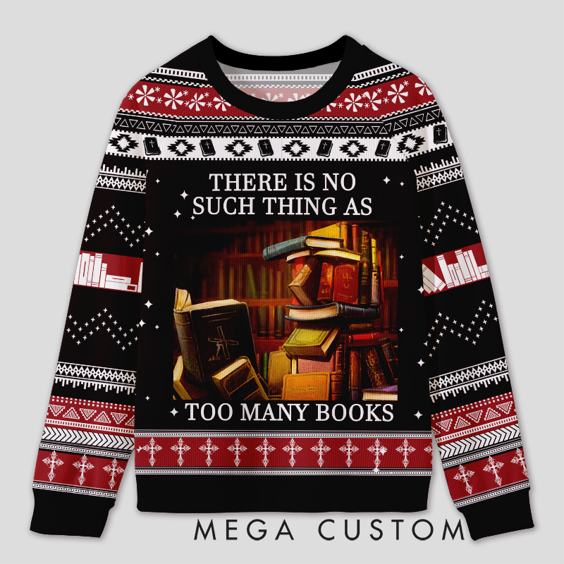 Personalized Never Enough Books Fun Ugly Sweater Holiday Gift for Book Lovers