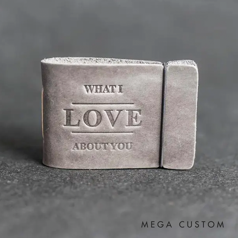 What I Love About You Leather Book Fill in the Blank Gift for Spouse or Significant Other Christmas Gift for Husband or Wife