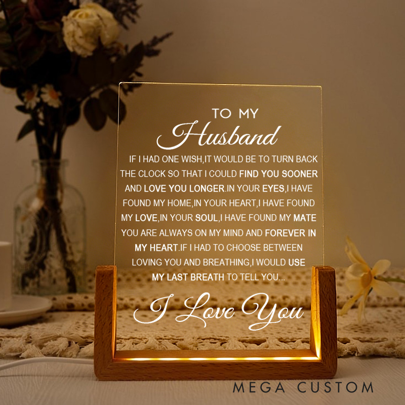 To My Husband Acrylic Plaque Gift For Husband Sentimental Gift Heartfelt Gift Keepsake Gift Valentines Day Gift Anniversary Gift