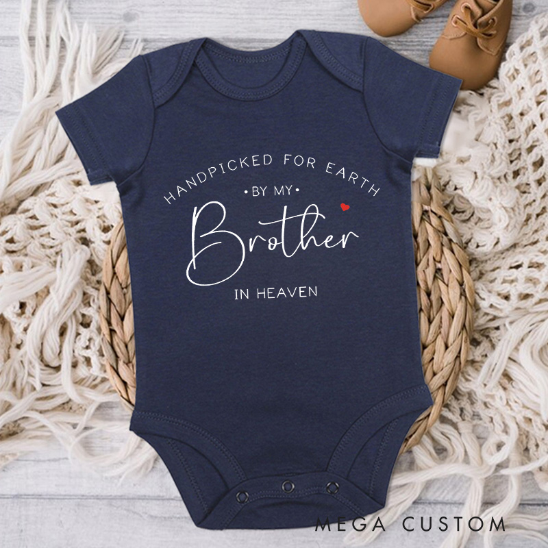 Personalized Handpicked for Earth by My Brother in Heaven Onesie Baby Announcement Onesie Memorial Bodysuit Heaven Sent Baby Shower Gift New Baby Gift