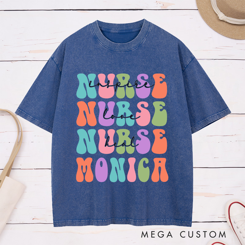 Personalized Nurse Washed T-Shirt Customized Inspire Love Heal Nurse Design Washed T-Shirt 