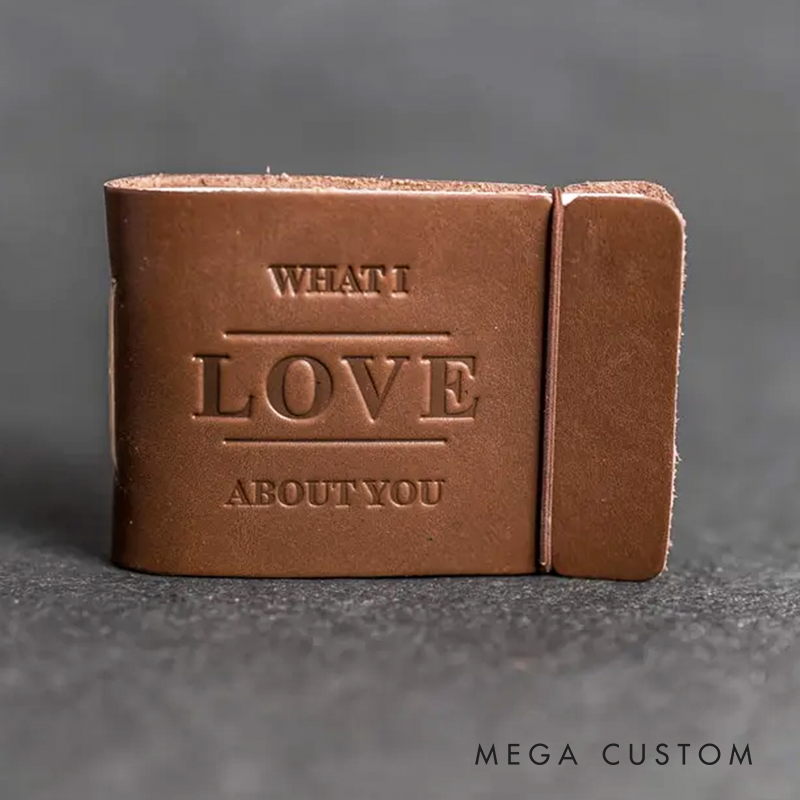 What I Love About You Leather Book Fill in the Blank Gift for Spouse or Significant Other Christmas Gift for Husband or Wife