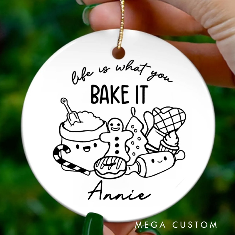 Personalized Life Is What You Bake It Christmas Ornament Baking Ornament with Name Xmas Tree Ornament Baker 2025 Christmas Gift Baking Lover Gift