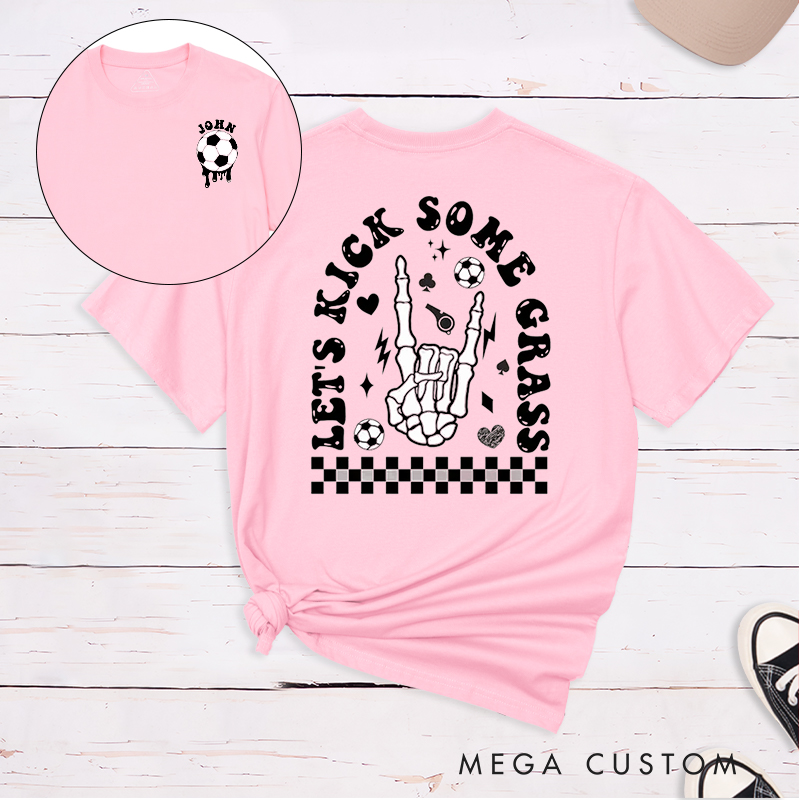 Personalized "Let's Kick Some Grass" T-Shirt with Custom Name 