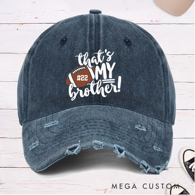 Personalized American Football Cap for "That's My Brothers" with Custom Number
