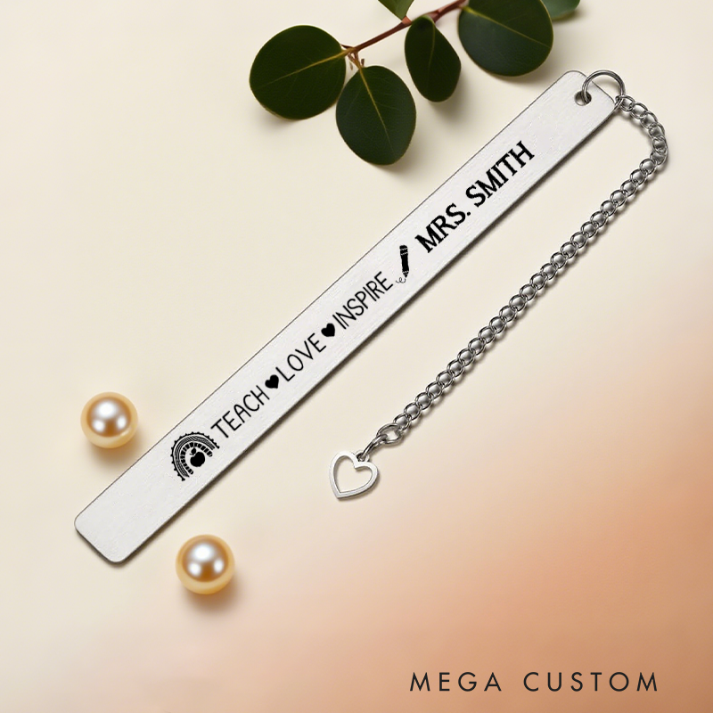 Personalized Stainless Steel Bookmark for Teachers Teach Love Inspire Design Bookmark Teacher Thoughtful Gift