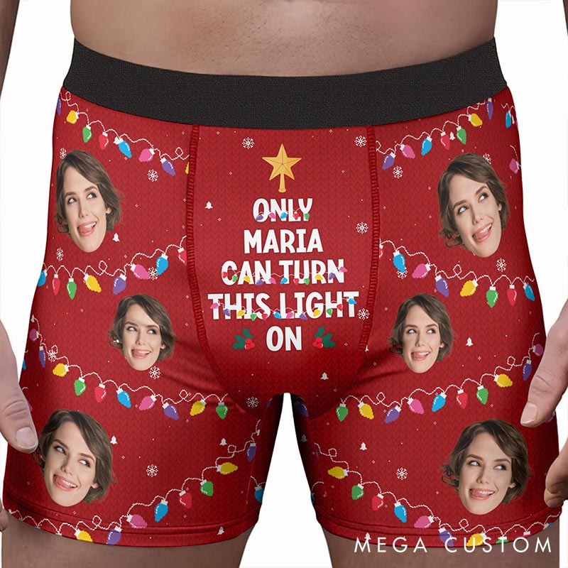 Personalized Girlfriend Wife Face Boxer Briefs Men Christmas Underwear with Face Photo Only Her Can Turn This Light On Xmas Gift for Boyfriend Husband