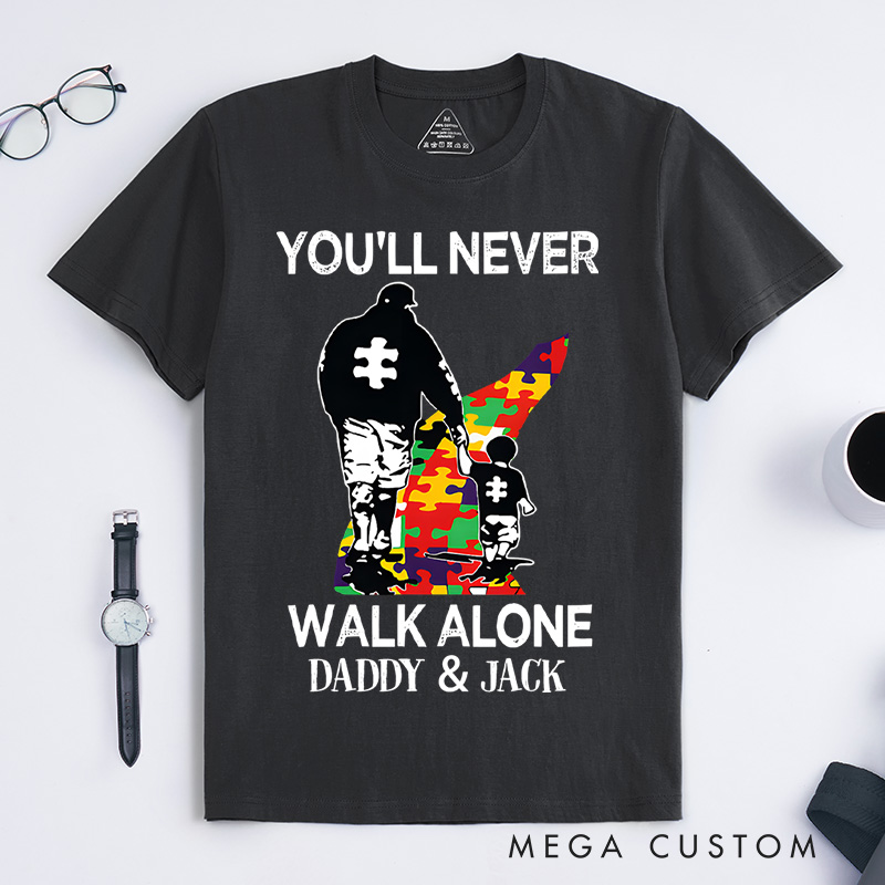 Personalized You'll Never Walk Alone Autism Awareness T-Shirt Motivational Gift