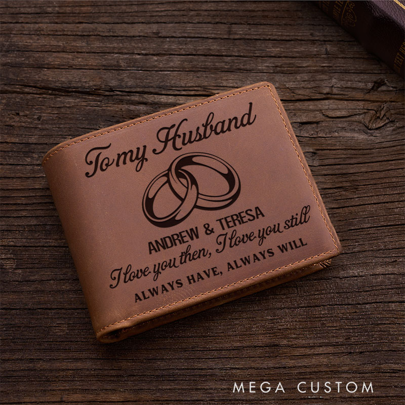 Personalized Leather Wallet for Husband I Love You Still Crazy Horse Leather Wallet for Him Bifold Wallet Gift For Couple Husband Boyfriend Gift