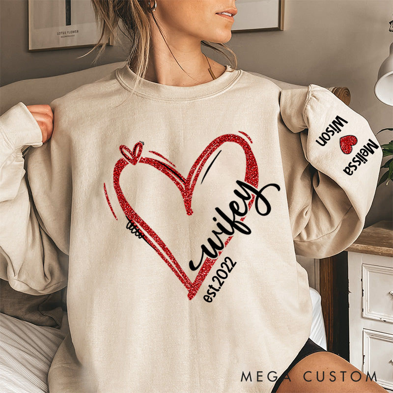 Personalized Wifey Heart Sweatshirt Custom Wifey Sweatshirt for Her Valentine's Anniversary Gift Cloth for Wife My Partner My Love My Wifey