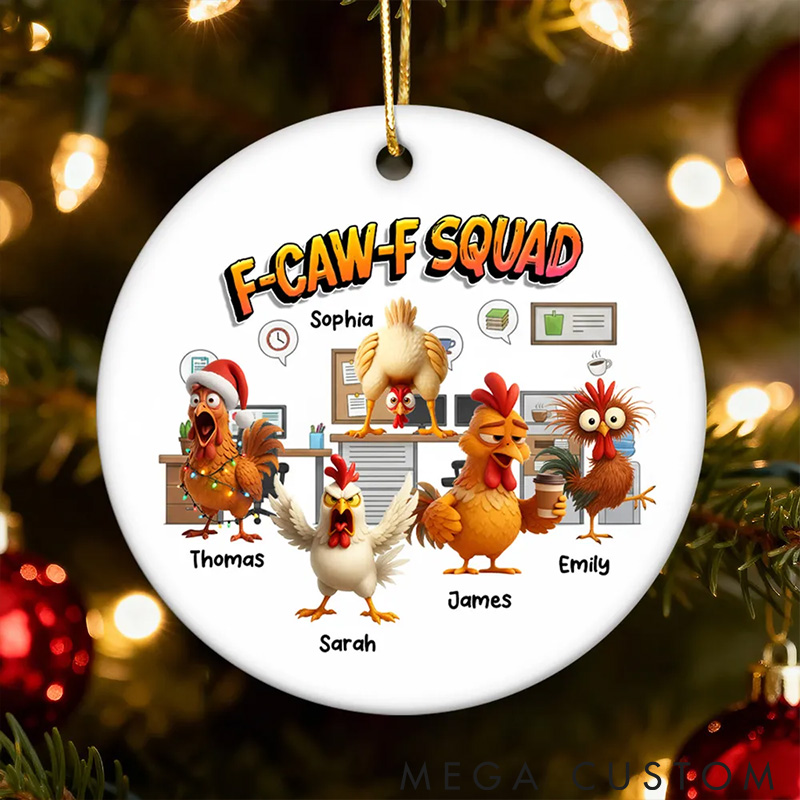 Personalized Pet Lover F Caw F Squad Funny Chicken Staff Ornament