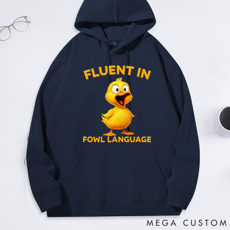 Personalized Pet Lover Fluent in Fowl Language Chicken Classic Hoodies