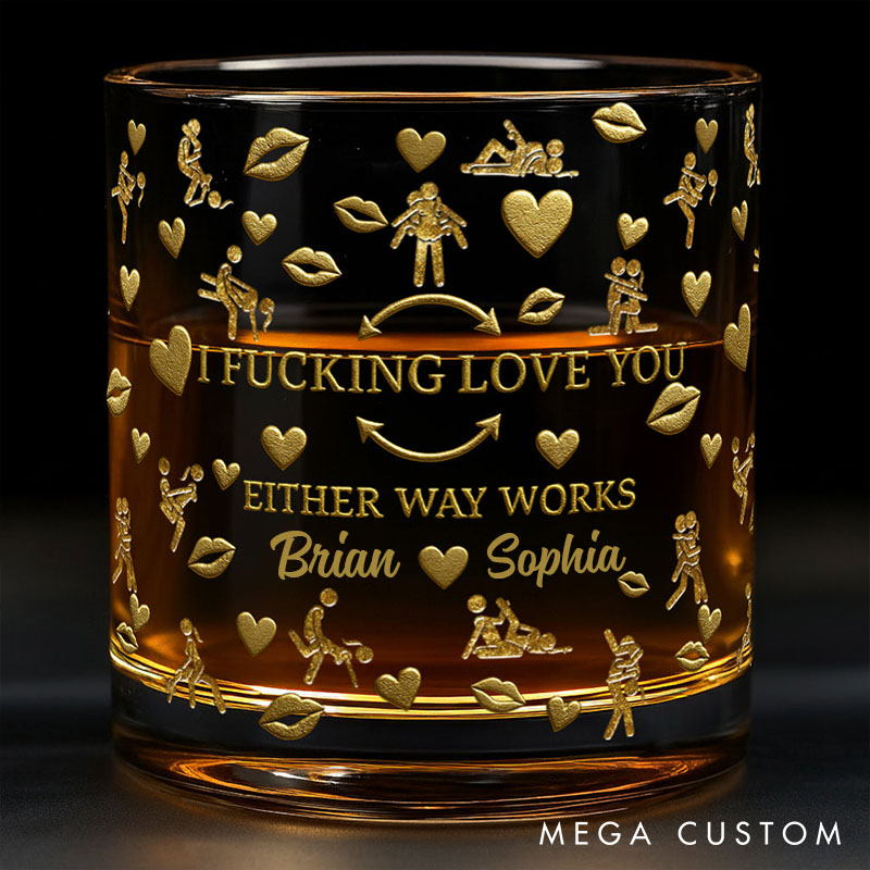 Personalized Couple Whiskey Glass I F*cking Love You Love Position Whiskey Glass Custom Valentine Whiskey Glass for Husband Boyfriend