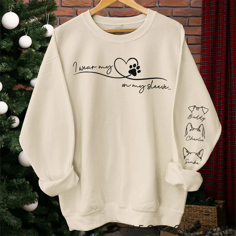 Personalized Pet Lover I Wear My Pets on My Sleeve Classic Sweatshirts