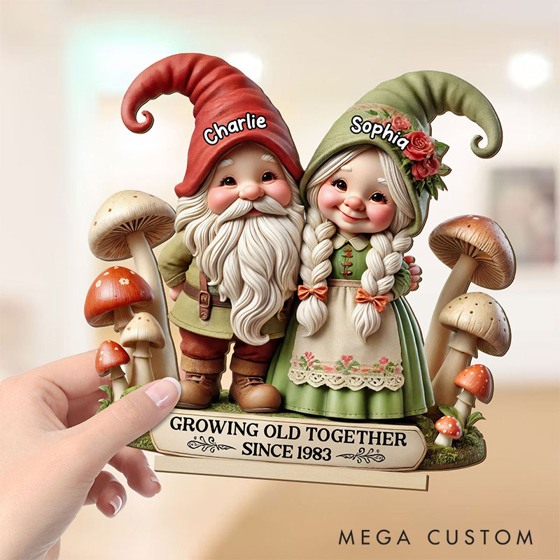 Personalized Couple Gnome Growing Old Together Standing Wooden Plaque 3D Effect Whimsical Gnome Couple Mushroom Plaque Anniversary Valentines Day Gift