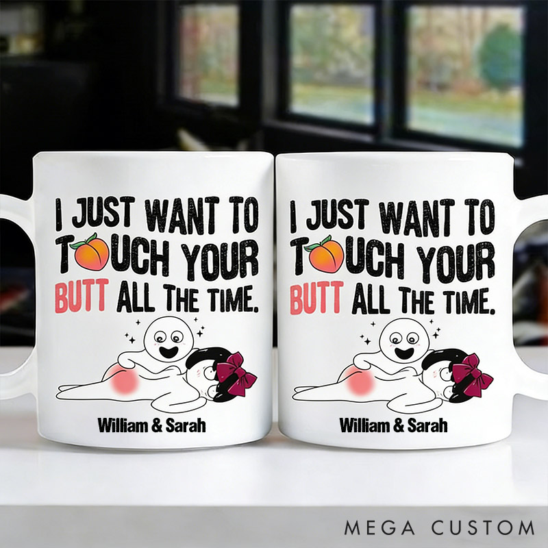 Personalized Hilarious Valentines Coffee Mug for Girlfriend I Love Touch Her Butt Couple Jokes Coffee Cup Wife Anniversary Funny Memes Gift