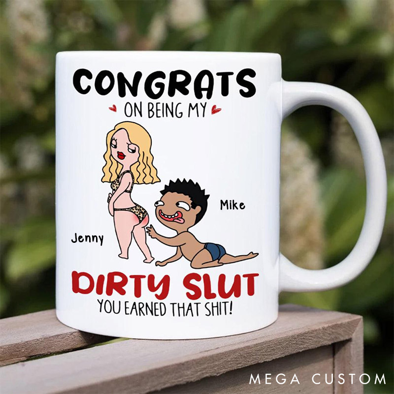 Personalized Naughty Couple Coffee Mug Congrats on Being My Dirty Slut Mug Valentine's Gift for Couple Wife Girlfriend Gift Mug