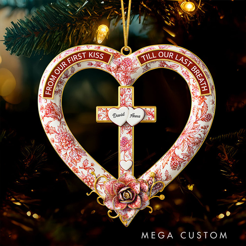 Personalized from Our First Kiss till Our Last Breath Heart Cross Shape Acrylic Ornament with Name Religious Gift Valentine Gift for Couple