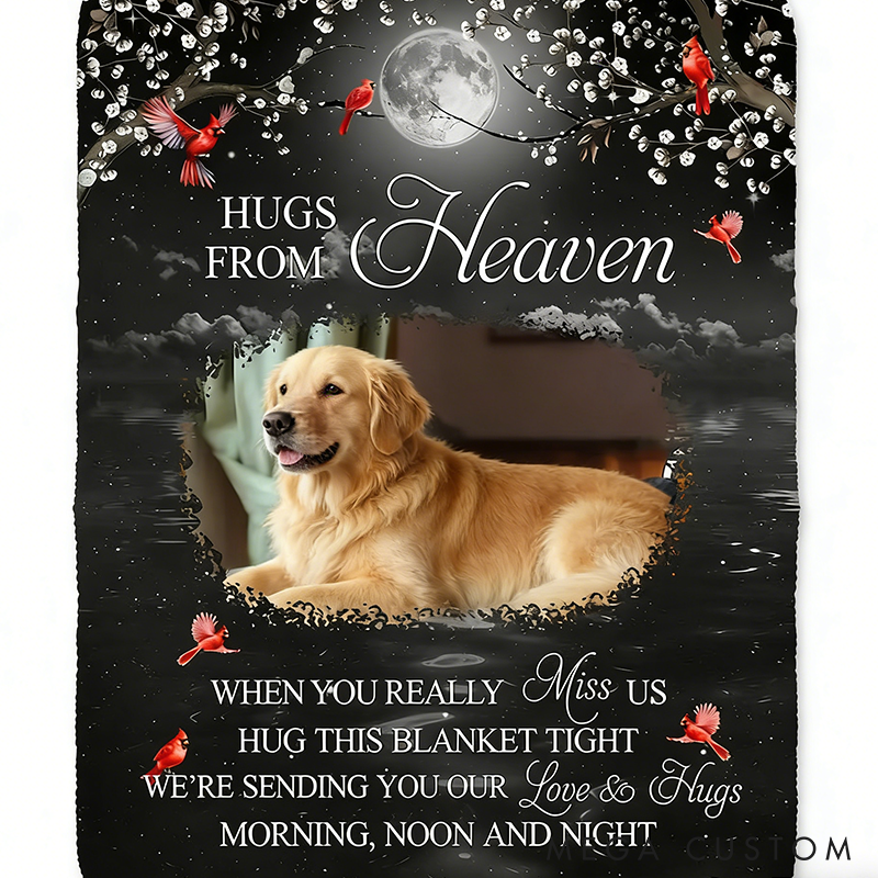 Personalized Pet Lover Custom Photo A Hug From Heaven When You Really Miss Me Memorial Throw Blanket