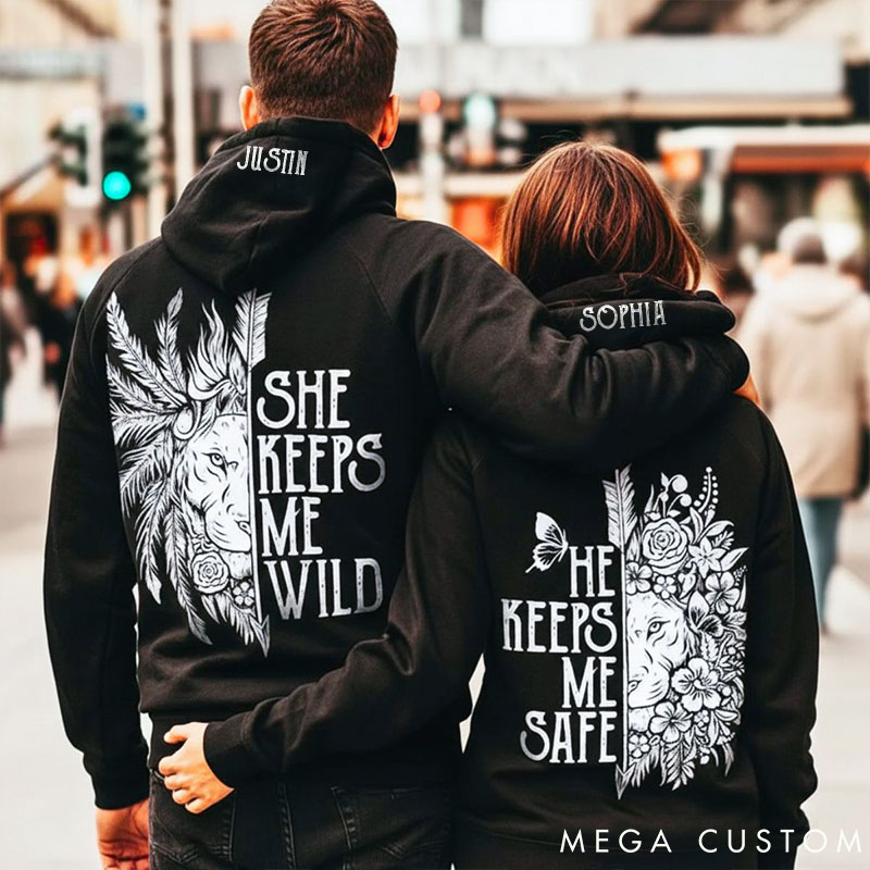 Personalized Couple She Keeps Me Wild and He Keeps Me Safe Matching Hoodie Custom Couple Sweatshirt with Name Anniversary Gift Valentine's Day Gift