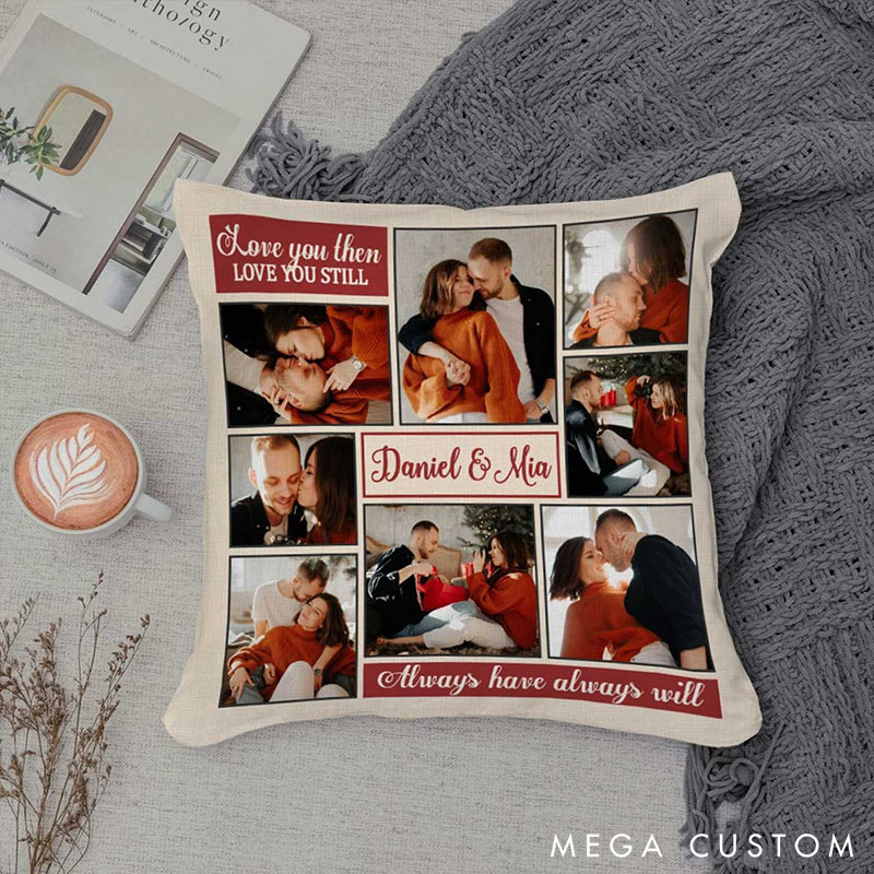 Personalized Couple Custom Photo Throw Pillow Love You Still Home Pillow Valentine's Day gift for Husband Wife Romantics Anniversary Gift for Him Her