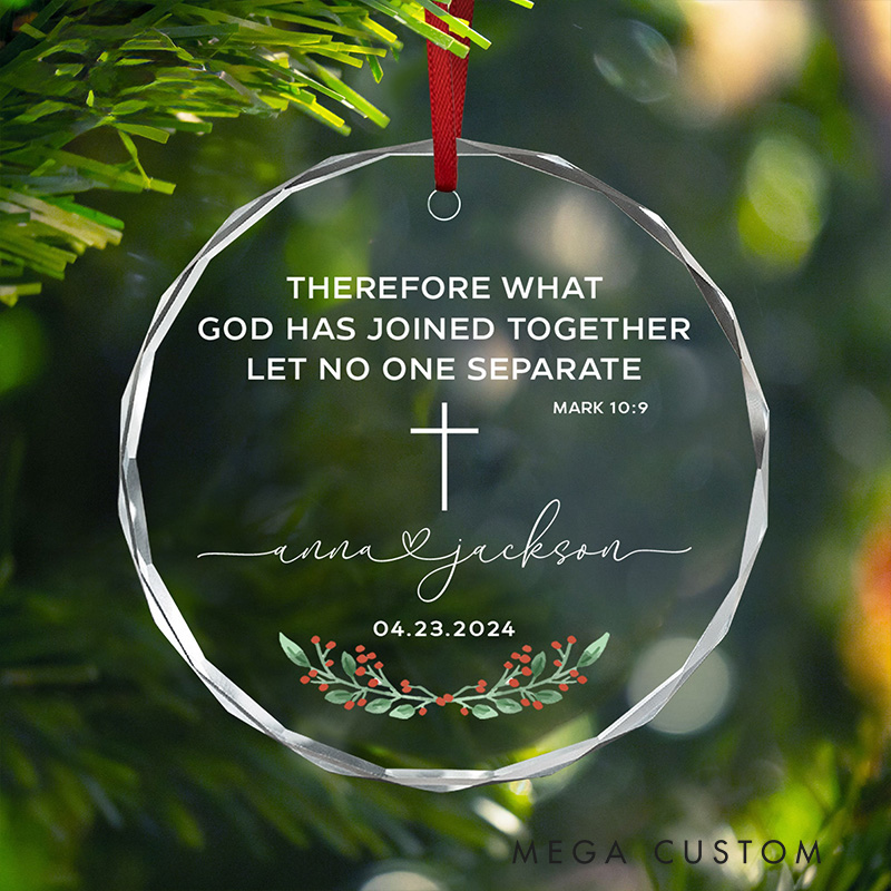 Personalized Bible Verse Mark 10:9 Christian Wedding Christmas Glass Ornament with Custom Name and Date Bible Verse Decor Engagement Gifts