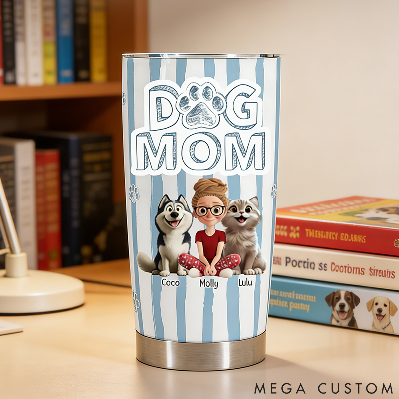 Personalized Pet Lover Dog Mom Cat Mom 20oz Tumbler