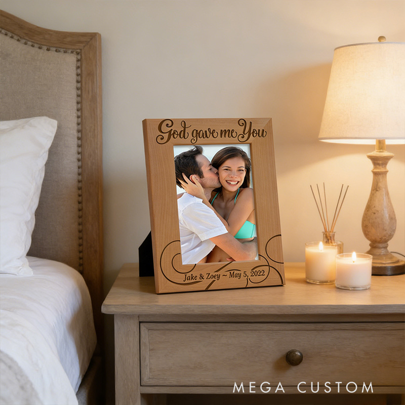 Personalized God Gave me you Wooden Picture Frame with Custom Name and Date Religious Gift Anniversary Gift Wedding Gift for Couple