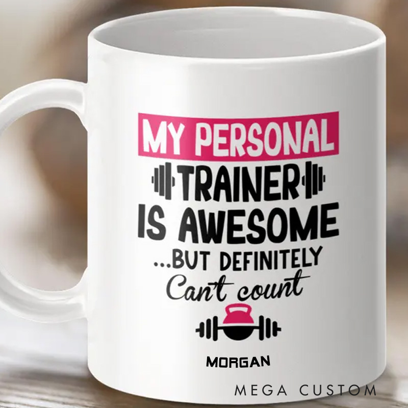 Personalized Funny Personal Trainer Mug Ceramic Coffee Cup Running Exercise Humor Workout Present Exercise Lover Gift for Gym Lover
