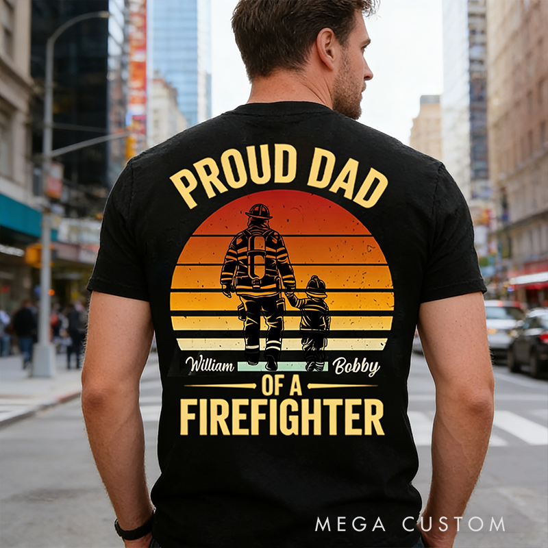 Personalized Family Gifts Custom Name Proud Dad of a Firefighter Shirt Father and Son Silhouette Tee Classic Fireman Theme T Shirt