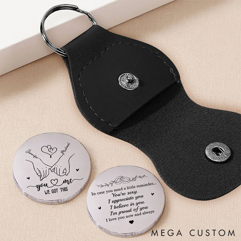Personalized Couple Pocket Hug with Leather Keychain You&Me We Got This Keychain Valentine's Gift for Husband Anniversary Gift for Boyfriend