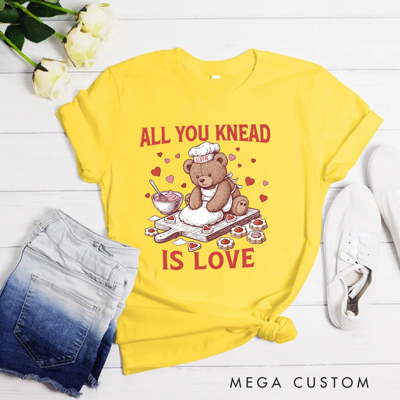 Personalized All You Knead is Love Classic T-shirts Cute Bear Baking Shirt with Name Valentine Baking Pun Tee Cozy Valentine's Day Gift for Women Baking Lover Her