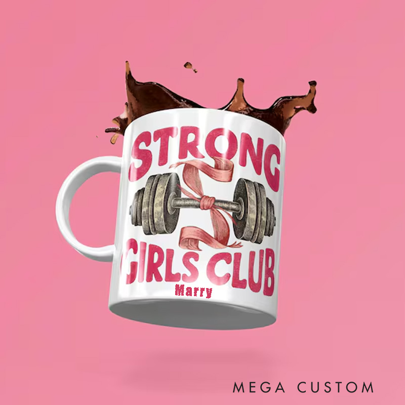 Personalized Strong Girls Club Mug Novelty Ceramic Mug for Gym Lovers