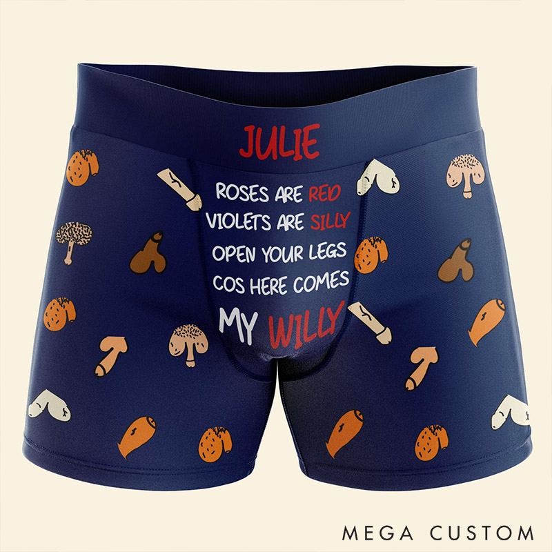 Personalized Man Roses are Red Violets are Silly Open Your Legs Cos Here Comes My Willy Boxer Brief Underwear Valentines Day Gift for Boyfriend Husband