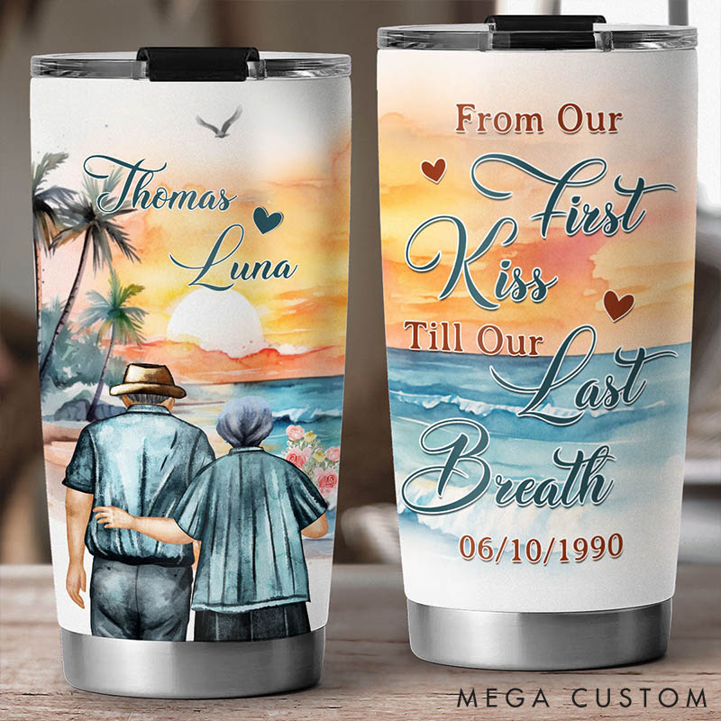 Personalized Elderly Couple Tumbler From Our First Kiss Till Our Last Breath Custom Couple Anniversary Tumbler