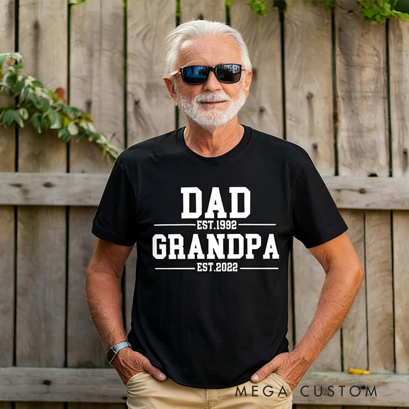 Personalized Dad Est. Grandpa Est. T-shirt Grandpa T Shirt Custom Father's Day Gift for Dad and Grandfather Birthday Gift for Men