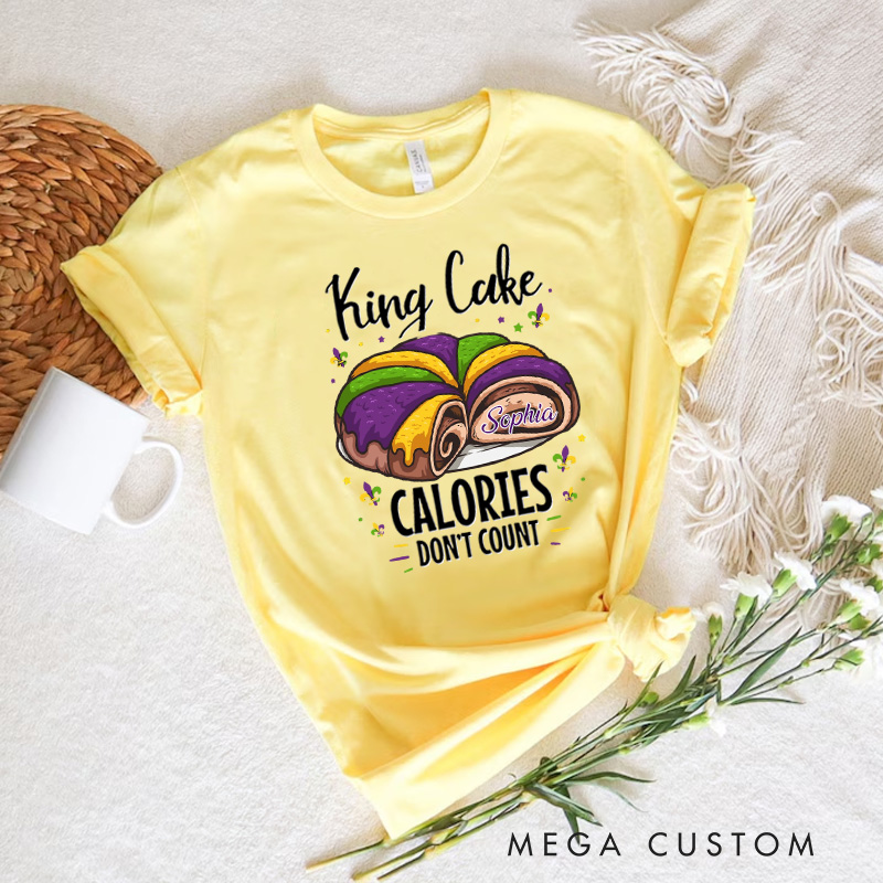 Personalized King Cake Calorie Don't Count Classic T-shirts Mardi Gras Donut Tee with Name Festival Shirt for Donut Lover Baker Baking Lover