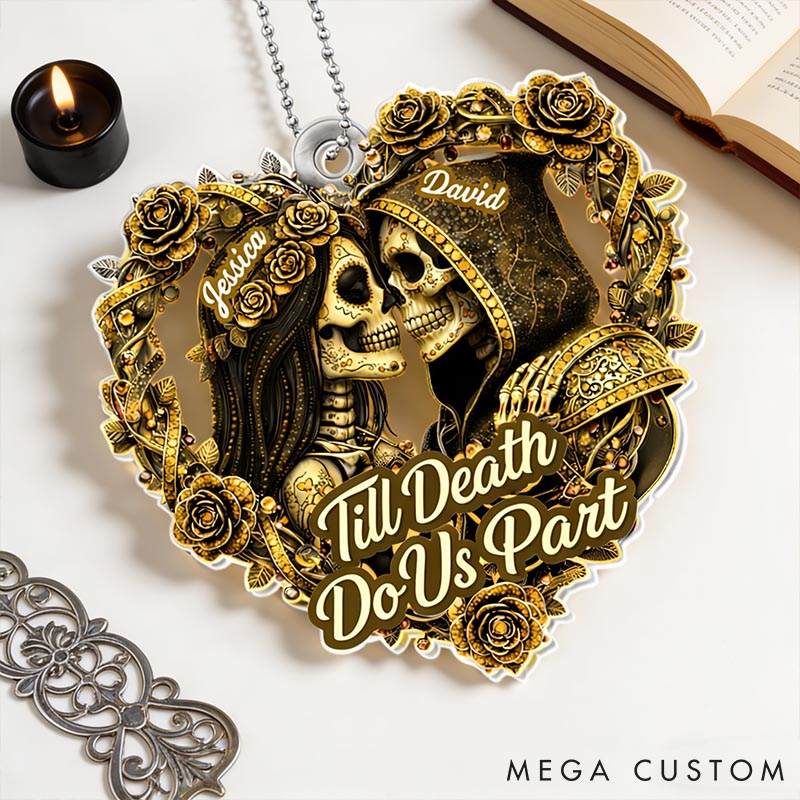 Personalized Skeleton Couple Forever and Always Acrylic Ornament Skull Couple Till Death Do Us Part Car Ornament Anniversary Gift Valentines Day Gift