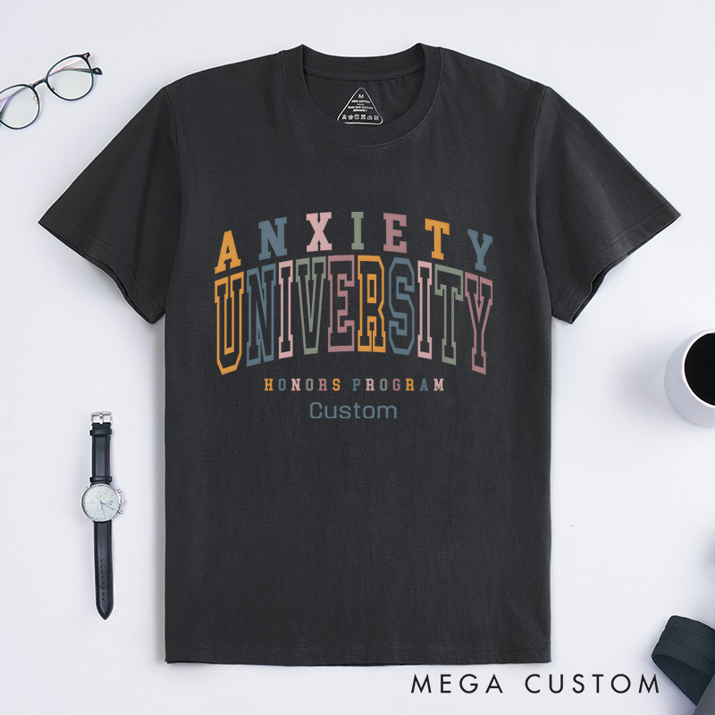 Personalized Anxiety University Honors Program Mental Health Awareness T-shirt