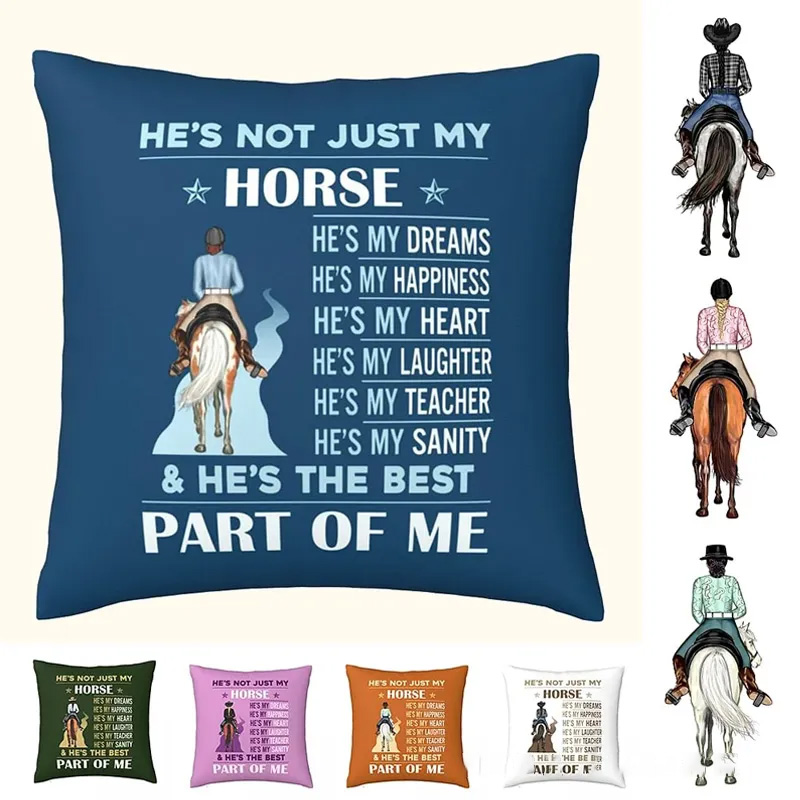 PersonalizedThrow Pillow Hes Not Just My Horse Cushion Cover Throw Pillow Cover for Her for Boys Girls Horse Owner Lover Riding Lovers Equestrian Lovers