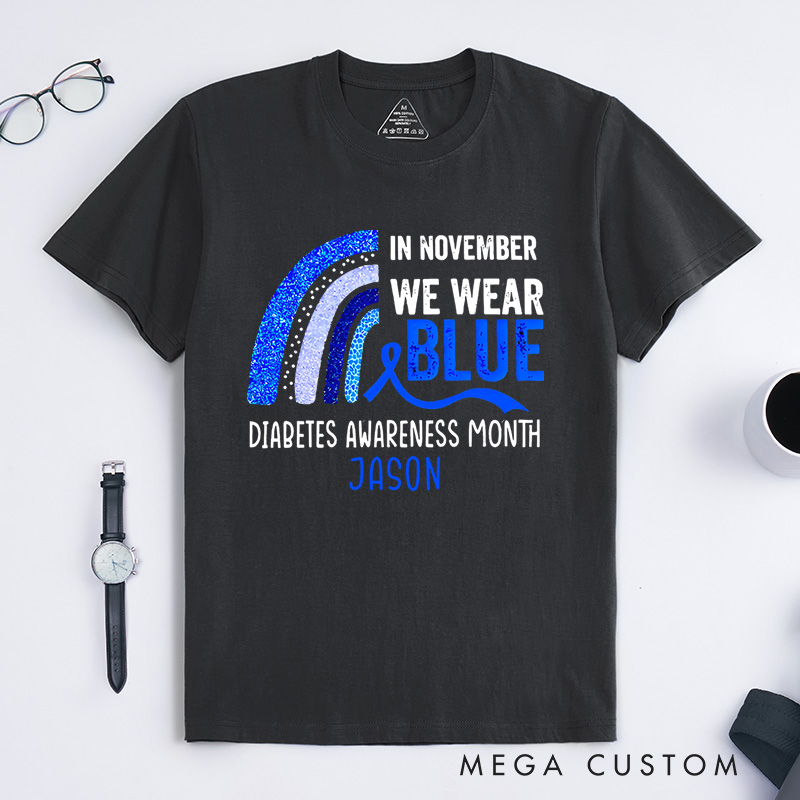 Personalized In November We Wear Blue Diabetes Awareness Month T-Shirt
