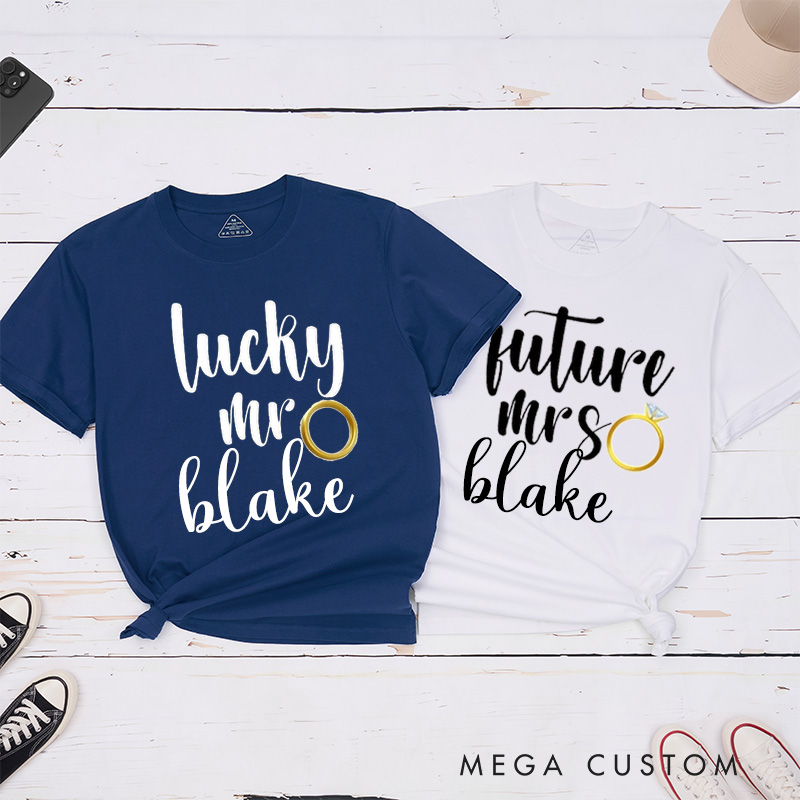 Personalized Playful Lucky Mr and Future Mrs with Rings Matching Engagement Couple Classic T-Shirt