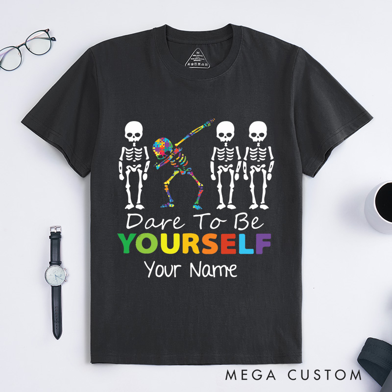 Personalized Dare To Be Yourself T-Shirt Autism Awareness Gift