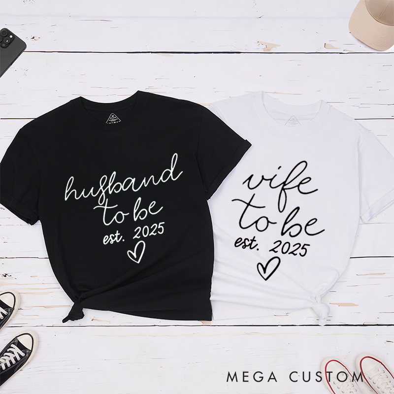 Personalized Wife To Be and Husband To Be with Year Engagement Couple Classic T-Shirt