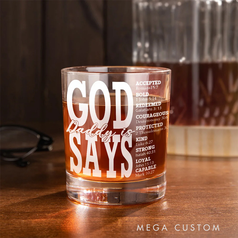 Personalized God Says Ebible Verse 10.5 oz Old Fashioned Rock Whiskey Glass with Nickname Father's Day Birthday Gift for Man Christian Gift for Him