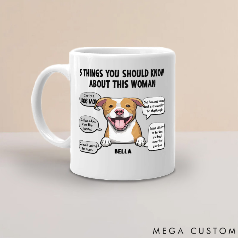 Personalized Dog Lover Five Things You Should Know about Her Mugs