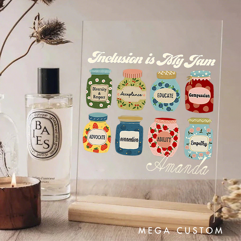 Personalized Teacher Desk Acrylic Sign Inclusion Is My Jam Diversity Theme Gift for Teachers