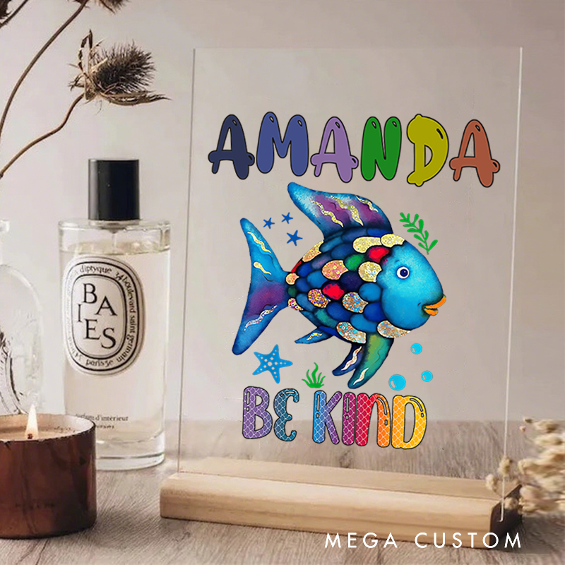 Personalized Teacher Desk Acrylic Sign Be Kind Rainbow Fish Theme Gift  for Teachers