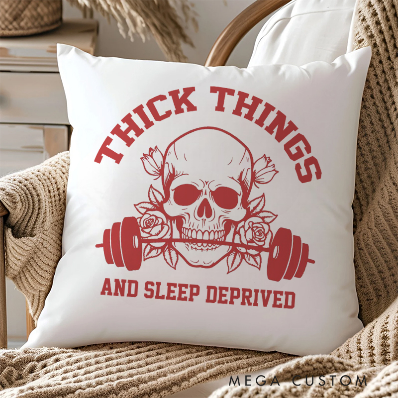 Personalized Skull Gym Pillow with Thick Things and Sleep Deprived for Fitness Enthusiasts Bodybuilders and Gym Lovers